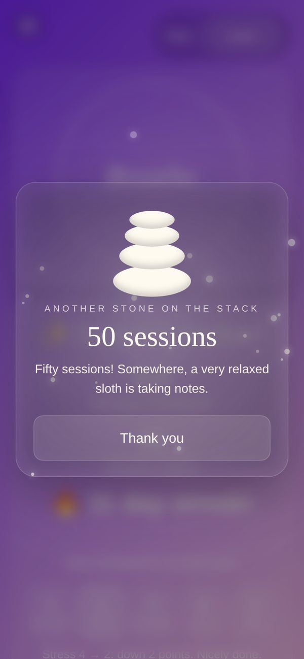 A milestone celebration: a stack of stones for reaching 50 sessions